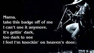 BOB DYLAN Knocking on heavens door Lyrics [upl. by Frager]