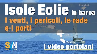 Isole Eolie  video portolano  una guida nautica per chi va in barca alle Eolie  SVN [upl. by Molton]