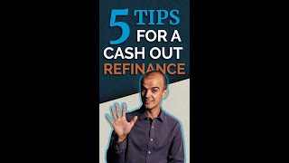 5 Tips for a Cash Out Refinance [upl. by Clarkson]