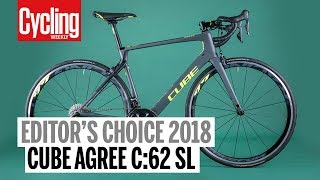 Cube Agree C62 SL  Editors Choice 2018  Cycling Weekly [upl. by Alel]