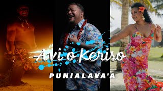 Punialavaa  Avi o Keriso Official Music Video [upl. by Dorisa]