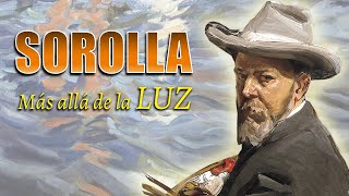 SOROLLA MÁS ALLÁ de la LUZ Curiosidades del ARTISTA [upl. by Crofoot]