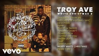 Troy Ave  Merry White Christmas Audio [upl. by Ylrebme]