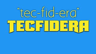 MS Tecfidera Pronunciation  Are You Saying It Correctly [upl. by Eydie]