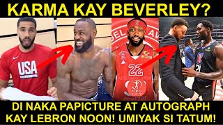 Lebron PINAIYAK pala si Tatum  KARMA kay Beverley  Brown BUMALIKTAD kay Bronny [upl. by Champaigne677]