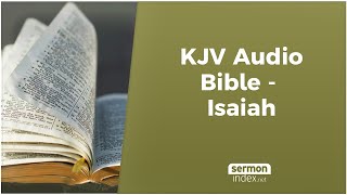 KJV Audio Bible  Isaiah [upl. by Juliette]