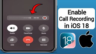 How to Enable Call Recording in iPhone iOS 18  iOS 18 Call Recording Feature [upl. by Ayaladnot303]