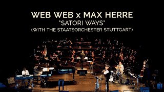 Web Web x Max Herre  Satori Ways Live  State Opera Stuttgart [upl. by Alejoa]