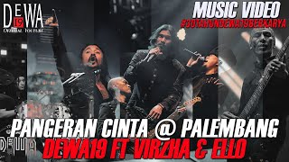 Dewa19 Feat Virzha amp Ello  Pangeran Cinta di Palembang Juni 2022 Official Music Video [upl. by Sosna]