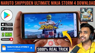 📥 NARUTO SHIPPUDEN ULTIMATE NINJA STORM 4 DOWNLOAD ANDROID  HOW TO DOWNLOAD NARUTO STORM 4 ANDROID [upl. by Meghann]