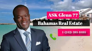 Bahama Living  ASK Glenn about your Move to Bahamas [upl. by Noryv157]