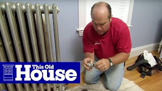 How to Install Thermostatic Radiator Valves  This Old House [upl. by Akayas673]