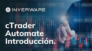 cTrader Automate  Introducción  1 [upl. by Ameerahs]