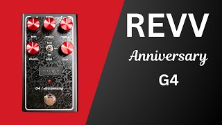 Revv Amplification Anniversary G4 Distortion  Overdrive Pedal [upl. by Htebezile870]