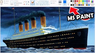 Painting Titanic on MS Paint [upl. by Connel]