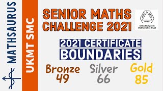 Senior Maths Challenge Results UKMT 2021  boundaries for Bronze Silver Gold Kangaroo and BMO1 [upl. by Stanislaus]