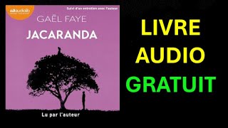 Livre Audio Gratuit  Jacaranda de Gael Faye [upl. by Nahtnahoj]