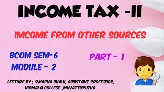 Income From Other Sources Module 2  Income Tax [upl. by Whyte]