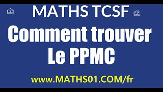 Math Arithmétique dans N  2 méthodes pour trouver le PPCM [upl. by Yniar]