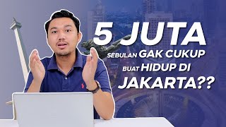 Cara Mengatur Gaji 5 Juta Standar Penghasilan UMR Bisa Hidup di Jakarta  Kelas Finansial Eps 1 [upl. by Ateuqahs]