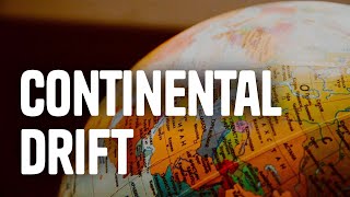 The Theory of Continental Drift [upl. by Analise72]