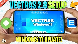 NEW VECTRAS Emulator Android V28  SetupBest SettingsWindows 11 Test amp Review [upl. by Cindi]