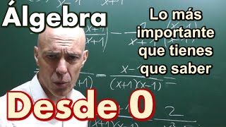 ÁLGEBRA desde cero Lo más importante y básico resumido en una clase [upl. by Anilasor]