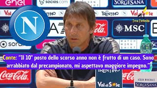 Antonio Conte pre VeronaNapoli quotSono deluso dal precampionato mi aspettavo maggiore impegnoquot [upl. by Volney]