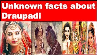 Unknown Facts about Draupadi  Mahabharat secrets [upl. by Torras106]