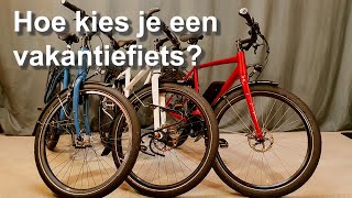 Hoe kies je de beste fiets voor je fietsvakantie Fietsvakantie voorbereiden deel 4 online cursus [upl. by Ednutabab206]