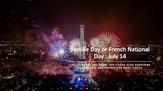 Bastille Day or French National Day  July 14 [upl. by Uehttam]