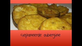 Gepaneerde aubergine [upl. by Chloette]