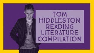 Tom Hiddleston Reading Literature Compilation [upl. by Ceil682]