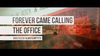 Forever Came Calling quotThe Officequot [upl. by Adamski]