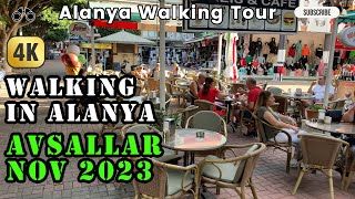 Alanya  Life and Walking in Alanya  Avsallar Novamber 2023 [upl. by Nhepets688]