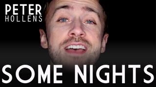 Some Nights  Peter Hollens A Cappella [upl. by Vivle171]