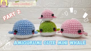 Rumus Friendly untuk Pemula  Amigurumi Cute Mini Whale  Amigurumi Paus Mini  Free Pattern Part 2 [upl. by Peter]