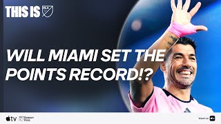 Will Miami set the points record  This Is MLS [upl. by Mitman]