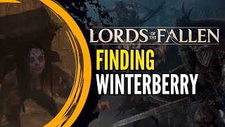 Finding Winterberry Questline  Merchant  Lords of the Fallen [upl. by Fanchet267]