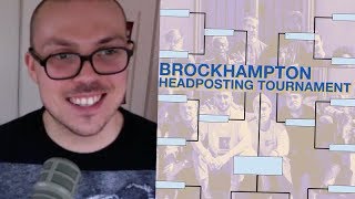 My Brockhampton Madness Bracket [upl. by Inness730]