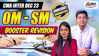 CMA Inter Dec 23  OMSM  BOOSTER REVISION 🔥 MEPL Divya Agarwal Maam [upl. by Acinoj]