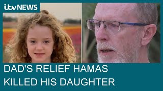 Death was a blessing Fathers relief Hamas killed his daughter instead of abducting her ITV News [upl. by Lanti]