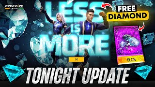 TONIGHT UPDATE  FREE DIAMONDS 💎 [upl. by Seidnac243]