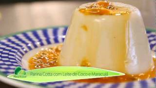 Sabores de Aniversário  Panna Cotta de Leite de Coco com Maracujá [upl. by Cesya]