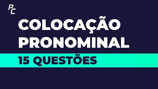 Colocação Pronominal 15 Questões [upl. by Hooge545]