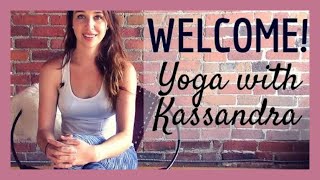 Yoga with Kassandra Channel Intro  Free Weekly Full Length Yoga Classes [upl. by Haibot]