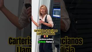 Carteristas de Ancianos Llaman a la Policía 🚨🤦‍♂️ [upl. by Oramug448]