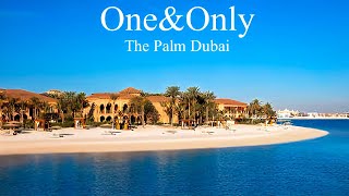 OneampOnly The Palm Hotel Dubai Palm Jumeirahs Most Exclusive Beach Resort full tour [upl. by Ainnos]