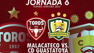 Malacateco vs Guastatoya  Jornada 1 EN VIVO Íntergrupos Torneo Apertura 2024 LIGA GUATEBAREURAL [upl. by Celio]