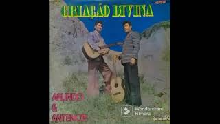 Arlindo e Antenor Criação Divina 1977 LP Completo [upl. by Canon]